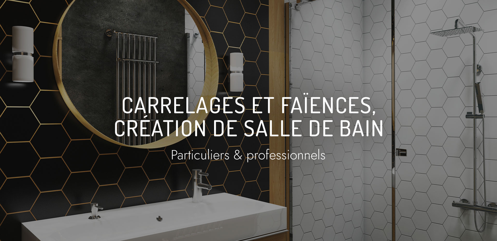 Création et rénovation de salle de bains à Caen